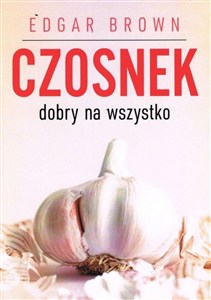 Picture of Czosnek dobry na wszystko