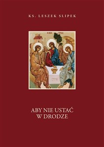 Obrazek Aby nie ustać w drodze