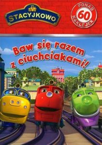 Obrazek Stacyjkowo Baw się razem z ciuchciakami