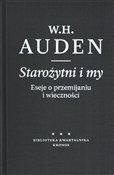 Polska książka : Starożytni... - W. H. Auden