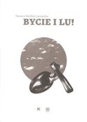 polish book : Bycie i Lu... - Tamara Bołdak-Janowska