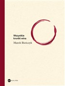 Książka : Wszystkie ... - Marek Bieńczyk
