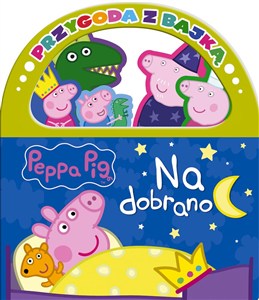 Obrazek Peppa Pig Przygoda z Bajką Na dobranoc