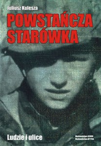 Picture of Powstańcza Starówka Ludzie i ulice