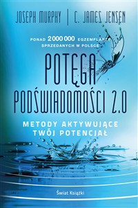 Obrazek Potęga podświadomości 2.0 Metody aktywujące twój potencjał