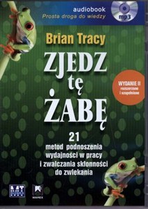 Obrazek [Audiobook] Zjedz tę żabę 210 metod podnoszenia wydajności w pracy i zwalczania skłonności do zwlekania