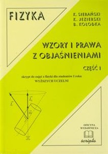 Obrazek Fizyka Wzory i prawa z objaśnieniami część 1 Skrypt do zajęć z fizyki dla studentów I roku wyższych uczelni