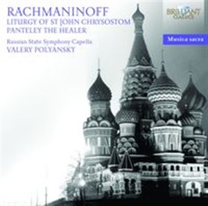 Obrazek Rachmaninoff: Liturgy Of St. John Chrysostom