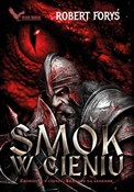 Smok w cie... - Robert Foryś -  foreign books in polish 