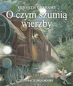 O czym szu... - Kenneth Grahame - Ksiegarnia w UK
