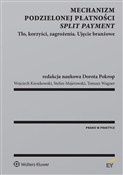 Książka : Mechanizm ... - Wojciech Kieszkowski, Stefan Majerowski, Dorota Pokrop, Tomasz Wagner