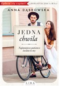 Polska książka : Jedna chwi... - Anna Dąbrowska