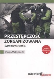 Obrazek Przestępczość zorganizowana System zwalczania