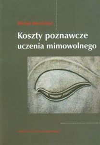 Obrazek Koszty poznawcze uczenia mimowolnego