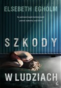 Szkody w l... - Elsebeth Egholm -  Książka z wysyłką do UK