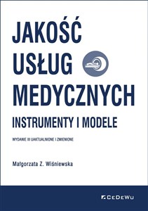 Obrazek Jakość usług medycznych Instrumenty i modele