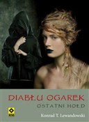 Zobacz : Diabłu oga... - Konrad T. Lewandowski