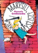 Polska książka : Marysiu, j... - Manuela Gretkowska