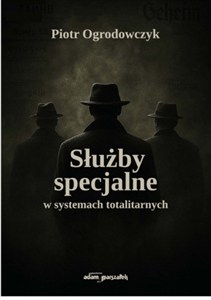 Picture of Służby specjalne w systemach totalitarnych