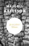 Polska książka : Ja nie jes... - Majgull Axelsson