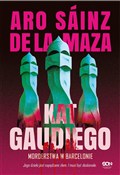 Kat Gaudie... - Aro Sáinz Maza -  foreign books in polish 