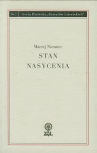 Obrazek Stan nasycenia Seria Poetycka Zeszytów Literackich Nr 7