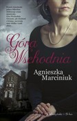 Góra Wscho... - Agnieszka Marciniuk - Ksiegarnia w UK
