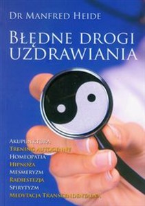 Obrazek Błędne drogi uzdrawiania
