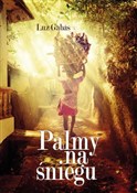 Zobacz : Palmy na ś... - Luz Gabas
