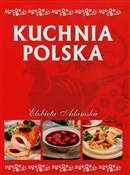 Polska książka : Kuchnia po... - Elżbieta Adamska