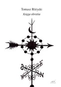 Księga obr... - Tomasz Różycki -  books in polish 