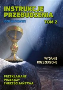Obrazek Instrukcje przebudzenia Tom 2 Przekłamane przekazy chrześcijaństwa
