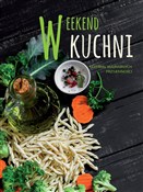 Książka : Weekend w ... - Opracowanie Zbiorowe