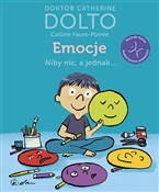 Zobacz : Emocje Nib... - Catherine Dolto, Colline Faure-Poiree