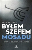 Byłem szef... - Sabataj Szawit -  foreign books in polish 