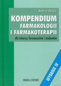 Obrazek Kompendium farmakologii i farmakoterapii dla lekarzy, farmaceutów i studentów