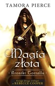 polish book : Magia złot... - Tamora Pierce