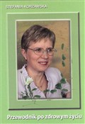 Zobacz : Przewodnik... - Stefania Korżawska
