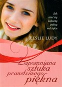 Zapomniana... - Leslie Ludy -  Książka z wysyłką do UK