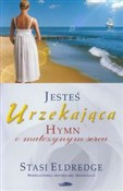 polish book : Jesteś urz... - Stasi Eldredge