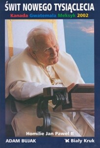 Obrazek Świt Nowego Tysiąclecia Kanada Gwatemala Meksyk 2002