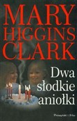 Polska książka : Dwa słodki... - Mary Higgins Clark