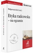 Etyka radc... - Małgorzata Król -  Książka z wysyłką do UK