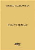 Wolny strz... - Ishbel Szatrawska -  foreign books in polish 