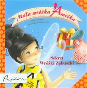 Obrazek Mała wróżka Amelka Sekret wróżki Zębuszki