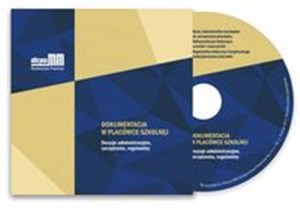 Obrazek Dokumentacja w placówce szkolnej Decyzje administracyjne, zarządzenia, regulaminy