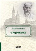 Zobacz : O pajdokra... - Feliks Koneczny