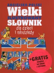 Obrazek Angielsko - Polski Wielki ilustrowany słownik + baśnie dla dzieci i młodzieży