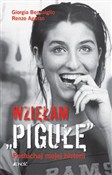 Wzięłam pi... - Giorgia Benusiglio, Renzo Agasso -  books from Poland