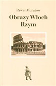Książka : Obrazy Wło... - Paweł Muratow